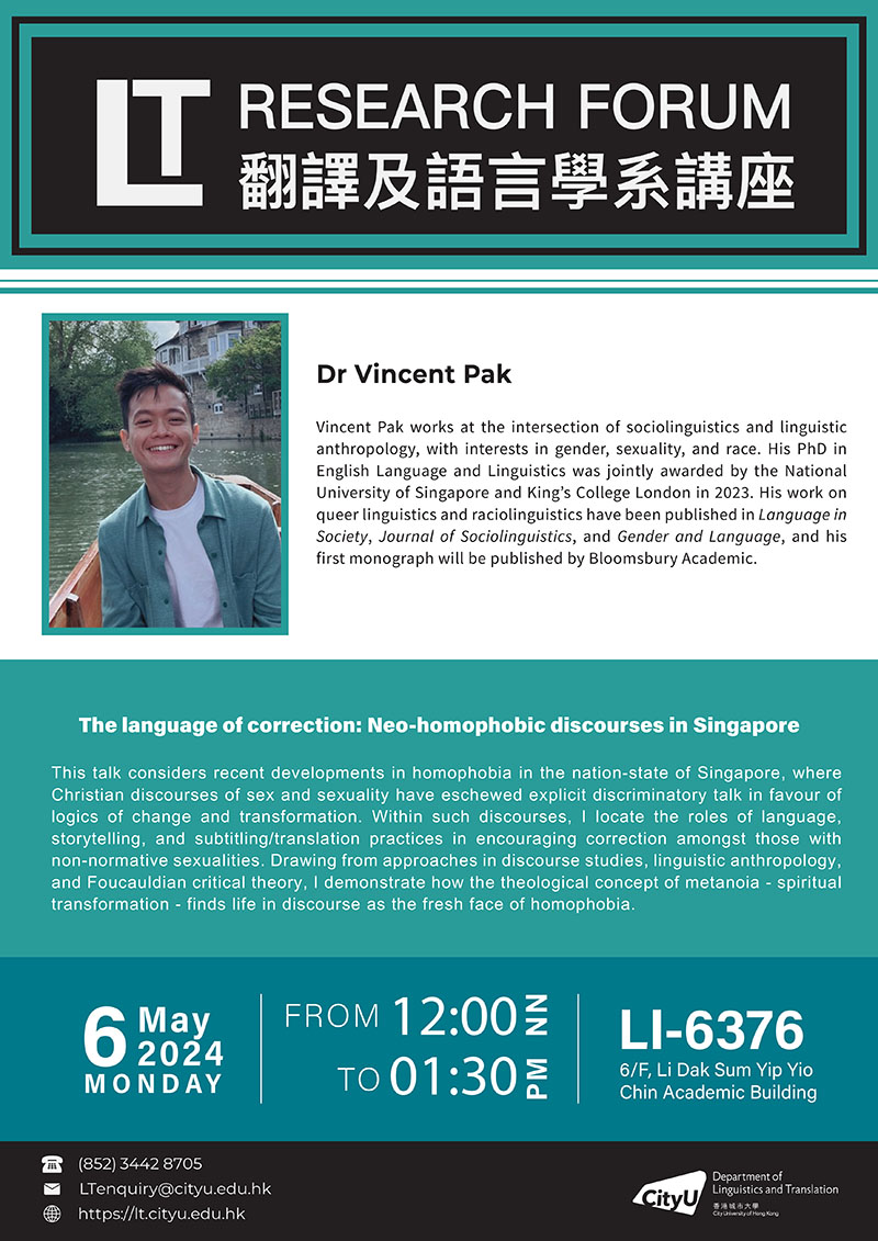 (Reminder) LT Research Forum: The language of correction: Neo-homophobic discourses in Singapore (Speaker: Dr. Vincent Pak)